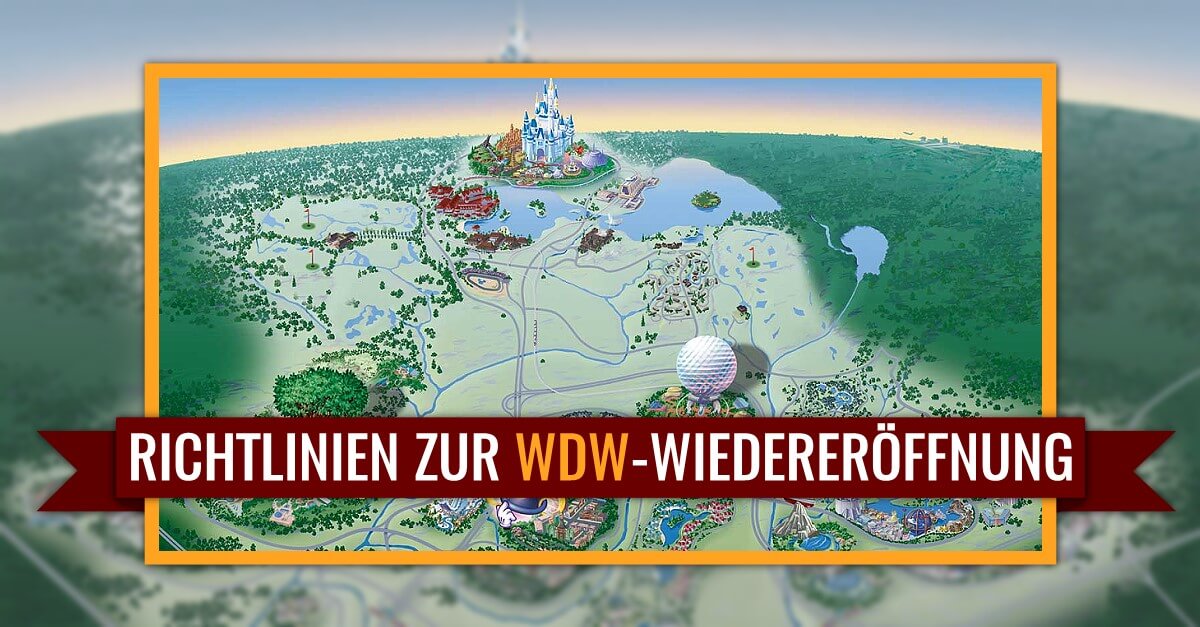 Orange County stellt Empfehlungen für Regeln und Richtlinien zur Wiedereröffnung von Walt Disney World vor