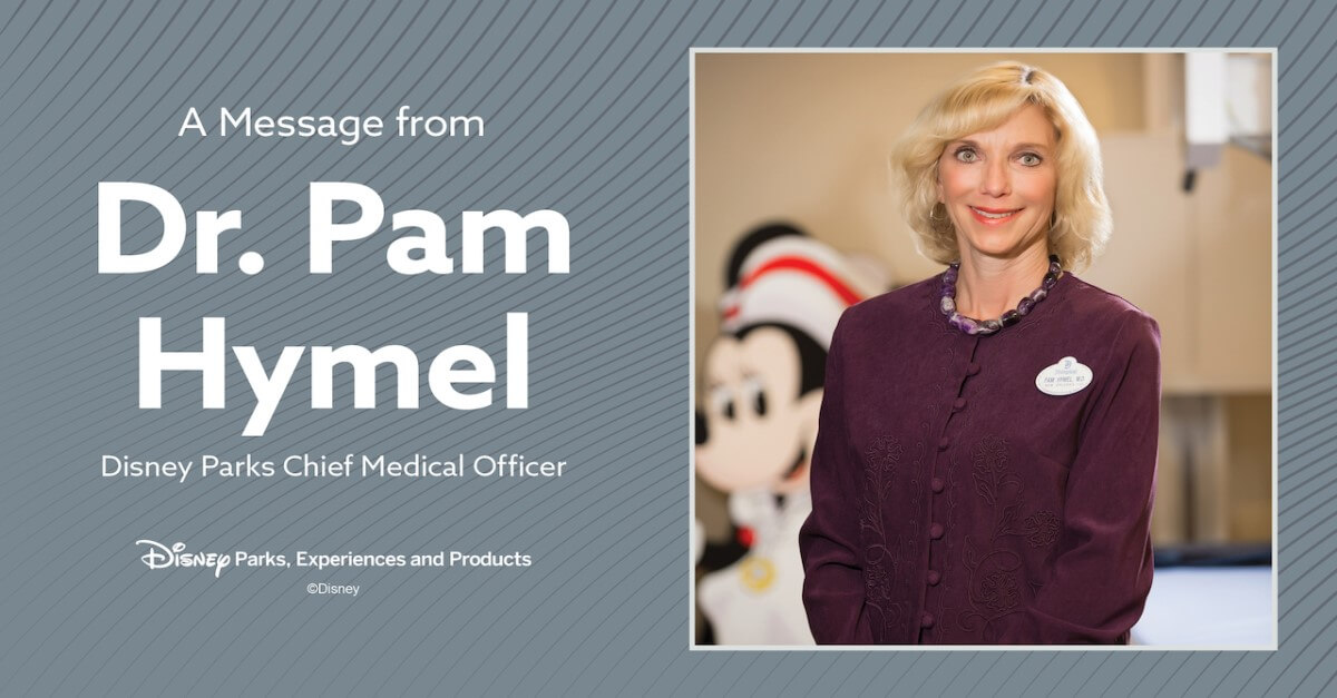 Dr. Pamela Hymel, Chief Medical Officer, Disney Parks and Experiences richtet Botschaft an die Gäste