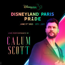 Disneyland Paris Pride 2023 Act: CALUM SCOTT