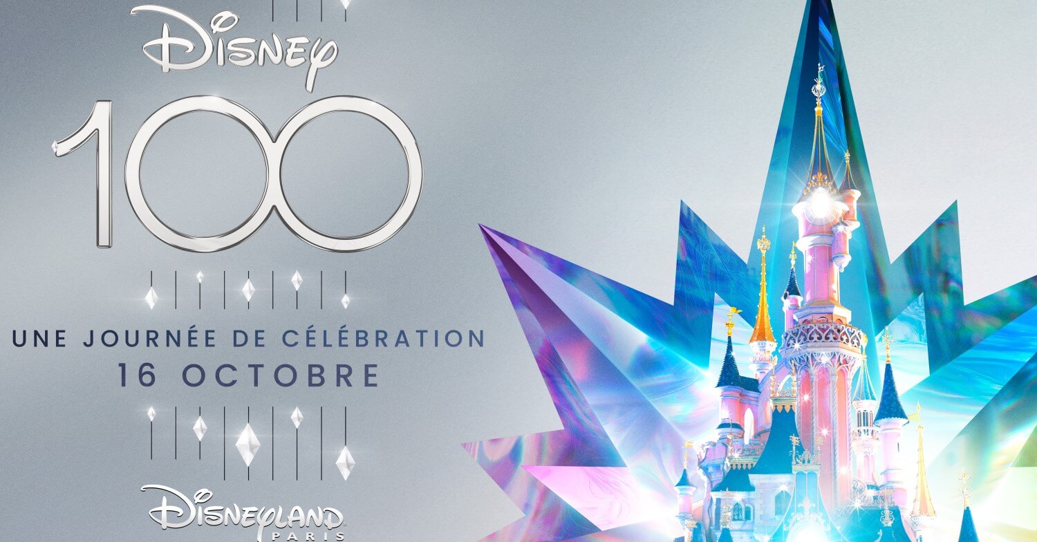 Disney 100 - Werbegrafik mit der Aufschrift Disney 100 ein Tag zum Feiern am 16. Oktober im Disneyland Paris, rechts daneben das Sleeping Beauty Castle 