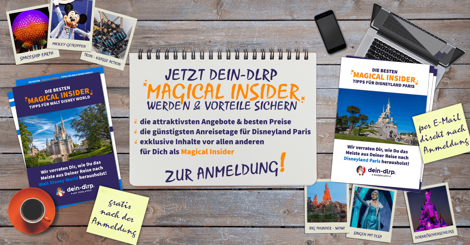 Jetzt dein-dlrp Magical Insider werden: die attraktivsten Angebote und besten Preise, die günstigsten Anreisetage für Disneyland Paris, exklusive Inhalte für Dich als Magical Insider